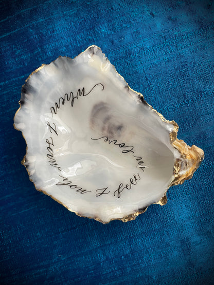 Calligraphy Oyster Shell 'When I Saw You'